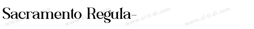 Sacramento Regula字体转换 Sacramento Regula字体转换